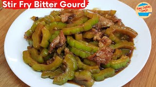 Stir Fry Bitter Gourd and Pork Belly in Black Bean Sauce Recipe [upl. by Bogey]