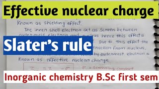 Effective nuclear charge Screening effect Shielding effect Slaters rule discuss kiya h [upl. by Bastien221]