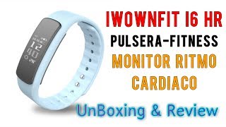 Pulsera Fitness Bluetooth 4 0 IP67 iWOWNfit I6 HR  UnBoxingReview Español [upl. by Amilb108]