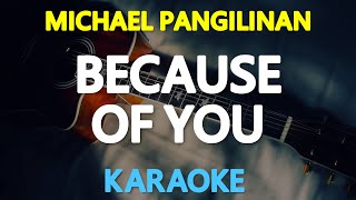 BECAUSE OF YOU  Keith Martin Michael Pangilinan Cover 🎙️  KARAOKE  🎶 [upl. by Brewster824]