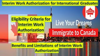 Interim Work Authorization for International Graduates  International Students in Canada [upl. by Prisca]