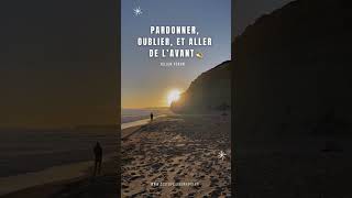 Pardonner oublier et aller de lavant💫 cestquoilebonheur pardonner [upl. by Scharf]