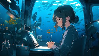 Late Study Night 🌊 Lofi Ocean Vibes 🌊 Night Lofi Songs To Make You Calm And Deep Focus On Yourself [upl. by Aretahs]