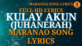 Kulay Akun  Juhanerah  Maranao Song Radio [upl. by Haimarej]