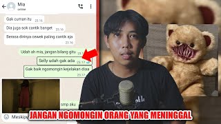 AKIBAT NGOMONGIN ORANG YANG SUDAH MENINGGAL 😱  CHAT HISTORY HORROR INDONESIA [upl. by Kcirtemed]