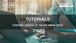 Motor Control Design Suite Control Design of 100Kw PMSM Drive [upl. by Kerri548]