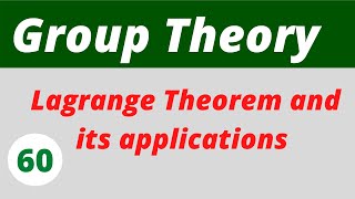 4 Lagrange Theorem and its applications  Group Theory  Prof Khalid [upl. by Rett]