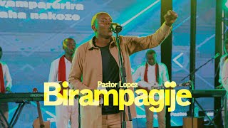 Pastor Lopez  BirampagijeOfficial music video [upl. by Amadeo]