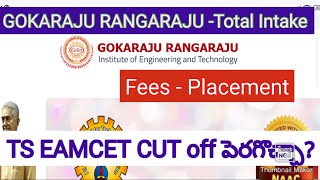 GOKARAJU RANGARAJU EAMCET Cut off పెరగొచ్చా Total intake [upl. by Adniled]