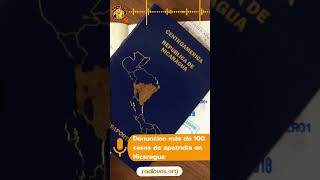 Denuncian más de 100 casos de apatridia en Nicaragua [upl. by Nhabois]