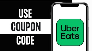 How to Use Coupon Code in Uber Eats 2024 [upl. by Jasen]