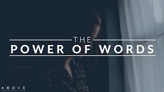 THE POWER OF WORDS  Speak Life  Encourage Others  Inspirational amp Motivational Video [upl. by Ayatahs]