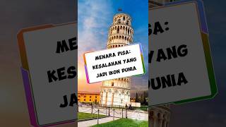 MENARA PISA Kesalahan yang Jadi Ikon Dunia menarapisa menarapizza sejarahdunia jejakabad [upl. by Brion652]