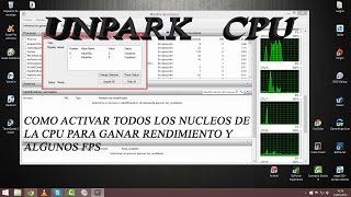 UNPARK CPU Como activar todos los nucleos de la cpu y aumentar rendimiento y fps [upl. by Theta]