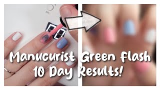 MANUCURIST GREEN FLASH RESULTS  10 DAY WEAR TEST REVIEW [upl. by Axia]