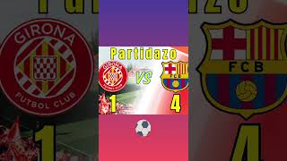 ¡Partidazo Girona 1  4 Barça vamosbarca futbol laliga [upl. by Ardra232]