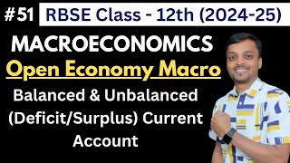 RBSE Class 12  Macroeconomics  Open Economy Macroeconomics  BOP  Types of Current Account 51 [upl. by Adeline]