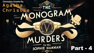 The Monogram Murders by Sophie Hannah  Part  4  Agatha Christie Audiobooks TaleTuner [upl. by Eseela419]