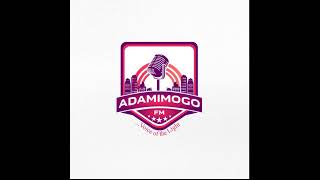 Adamimogo Lagos FM Live Stream [upl. by Bianca949]