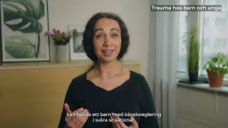 Trauma hos barn och unga – hur bemöter vi dem bäst [upl. by Dnalram920]