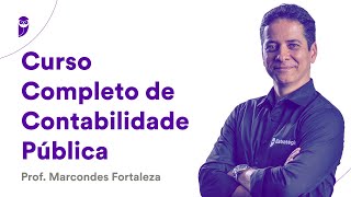 Curso Completo de Contabilidade Pública  Prof Marcondes Fortaleza [upl. by Ahrat]