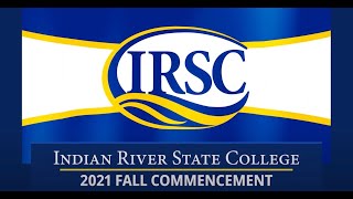 IRSC 2021 Fall Commencement [upl. by Ahsilad]