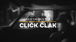 BABYMONSTER MV CLICK CLACK EASY LYRICS [upl. by Eirrem81]