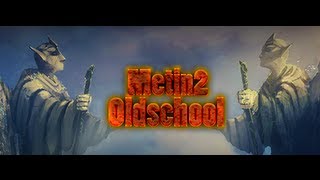 Metin2 OldSchool  El Mejor Servidor Privado 2013 PVP [upl. by Grunberg]