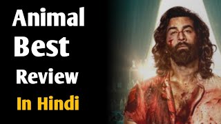 Animal Review  Animal Full Movie Hindi Review  Ranbir Kapoor  Sandeep Reddy Vanga  Anilk BobbyD [upl. by Eluj]