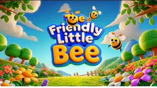 Buzzing with Joy The Happy Bee Song for Kids [upl. by Bachman]