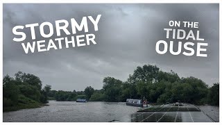 312  Stormy Weather on the Tidal River Ouse [upl. by Trembly]