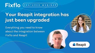 Fixflo webinar Your Reapit intergration has just been upgraded [upl. by Elitnahc]