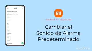 Cambiar el Sonido de Alarma Predeterminado  Xiaomi Android 14  HyperOS 1 [upl. by Hilleary912]