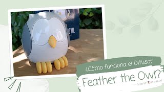 ¿Cómo funciona el difusor Búho Feather the Owl  Young Living [upl. by Belcher]