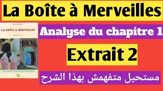 Chapitre 1 la Boîte à Merveilles 1bacextrait 2lecture et analyseexamen régional français 1bac [upl. by Cowden]