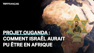 Quand Israël comptait s’installer en Afrique [upl. by Launame]