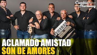 Aclamado Amistad  Son de Amores Audio [upl. by Aramal899]