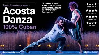 Acosta Danza 100 Cuban at The Lowry Salford on February 22nd amp 23rd 2022 [upl. by Aba]