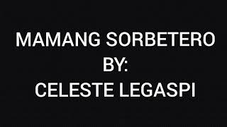 MAMANG SORBETERO LYRICS  CELESTE LEGASPI [upl. by Pearlstein]