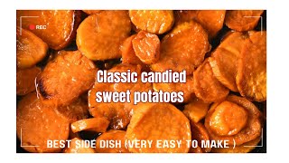 Classic Candied Sweet Potatoes A Sweet Holiday Favorite  Best and easy side Dish sweetpotatoes [upl. by Einberger]