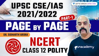 Page by Page NCERT Polity Class 12  Part 1  UPSC CSEIAS 20212022  Dr Sidharth Arora [upl. by Zanlog]