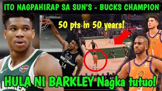 TAMA ANG HULA NI BARKLEY BUCKS CHAMPION NA I BOOKER INALAT NANAMAN I BUCKS VS SUNS GAME 6 NBA FINALS [upl. by True]