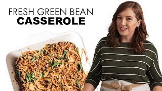 How to Make Fresh Green Bean Casserole [upl. by Chasse]