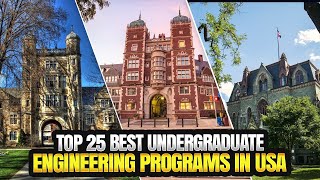 25 Best Undergraduate Engineering Programs in USA [upl. by Jaine201]