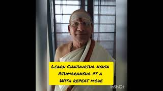 chathurtha nyasa athmaraksha learning mode 1 [upl. by Tobe47]