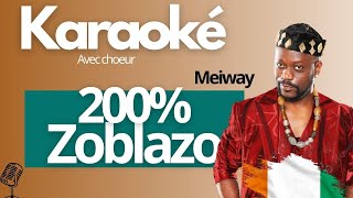 Karaoké 200 zoblazo  Meiway  Karaoke de Babi [upl. by Coe286]