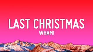 Wham  Last Christmas Lyrics [upl. by Kaile]