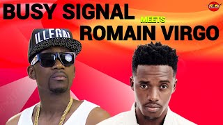 BUSY SIGNAL MEETS ROMAIN VIRGO REGGAE MIX REGGAE LOVERS ROCK ROMIE FAME DJ JASON [upl. by Ogden690]