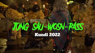 Peaschtln Kundl 2022 Jung Sau Wosn Pass [upl. by Zeta]