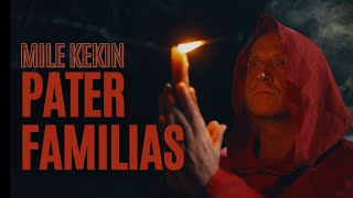 Mile Kekin  Pater familias Official Video [upl. by Ahsap]